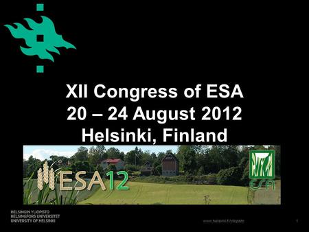 Www.helsinki.fi/yliopisto XII Congress of ESA 20 – 24 August 2012 Helsinki, Finland 1.