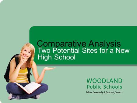 Comparative Analysis Two Potential Sites for a New High School.