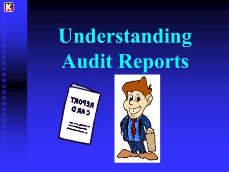 Understanding Audit Reports