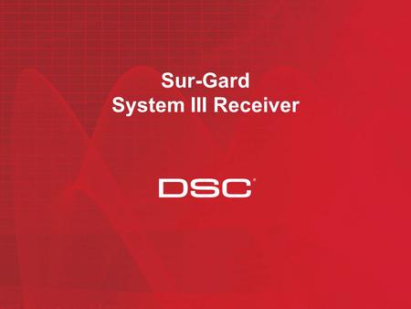 Sur-Gard System III Receiver