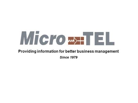 Providing information for better business management Since 1979.