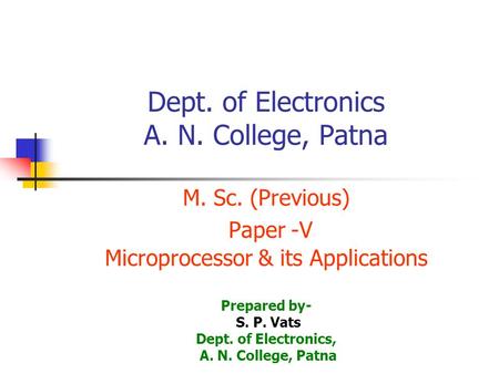 Dept. of Electronics A. N. College, Patna M. Sc