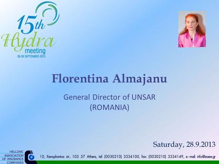 Florentina Almajanu General Director of UNSAR (ROMANIA) Saturday, 28.9.2013.