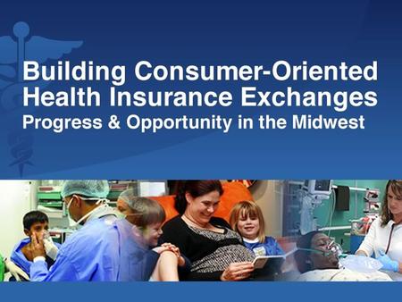 2 Connecting Millions of Americans with Health Coverage: The 2013-2014 Opportunity.