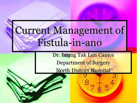 Current Management of Fistula-in-ano