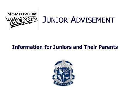 Information for Juniors and Their Parents