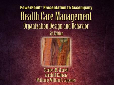 Organization Theory and Health Services Management