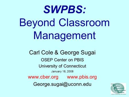 SWPBS: Beyond Classroom Management