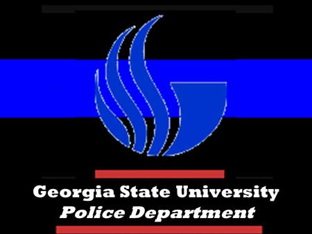 Georgia State University Police Department. Georgia State University Police Officers are certified by the State of Georgia. Officers are certified by.
