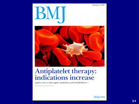 3-1. 3-2 Collaborative meta-analysis of randomised trials of antiplatelet therapy for prevention of death, myocardial infarction, and stroke in high risk.