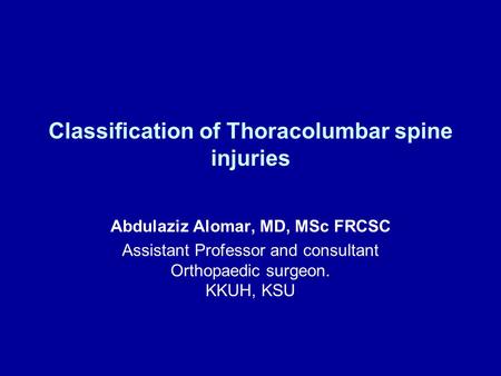 Classification of Thoracolumbar spine injuries