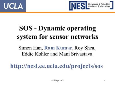SOS - Dynamic operating system for sensor networks