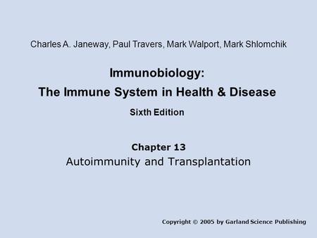 Immunobiology: The Immune System in Health & Disease Sixth Edition