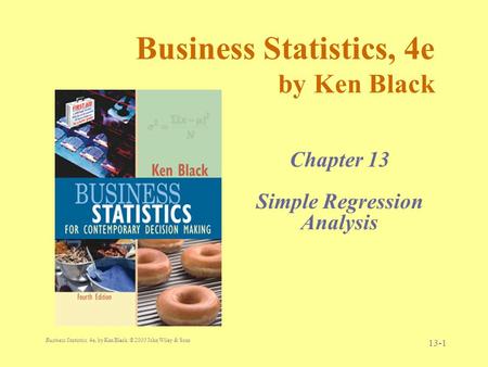 Business Statistics, 4e by Ken Black