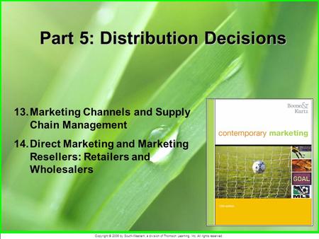 Part 5: Distribution Decisions