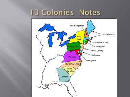 13 Colonies Notes.