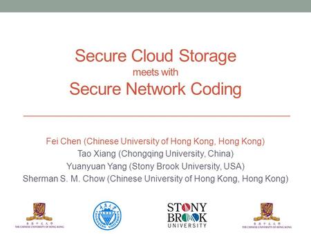 Secure Cloud Storage meets with Secure Network Coding