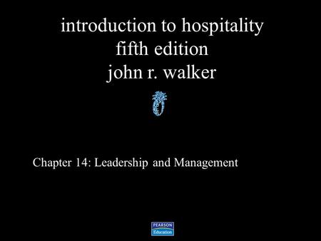 Chapter 14: Leadership and Management