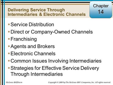 Delivering Service Through Intermediaries & Electronic Channels