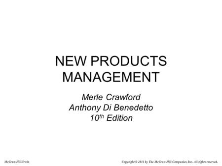 NEW PRODUCTS MANAGEMENT Merle Crawford Anthony Di Benedetto