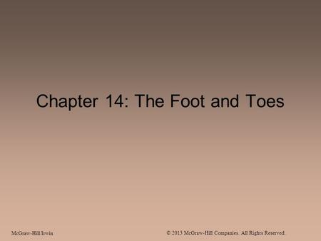 Chapter 14: The Foot and Toes