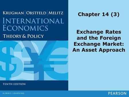 Exchange Rates and the Foreign Exchange Market: An Asset Approach