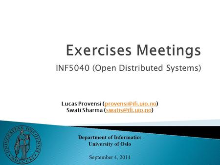 INF5040 (Open Distributed Systems)