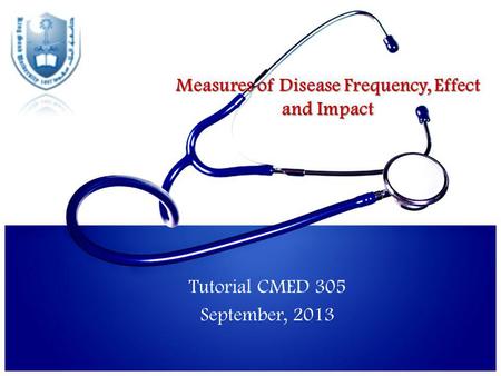 Measures of Disease Frequency, Effect and Impact