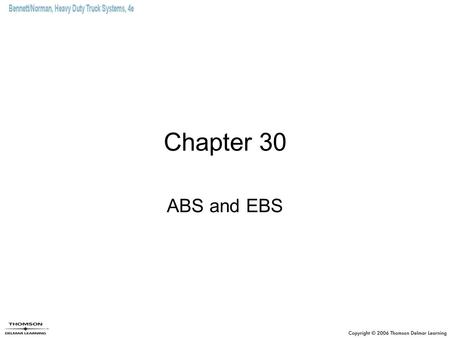 Chapter 30 ABS and EBS.
