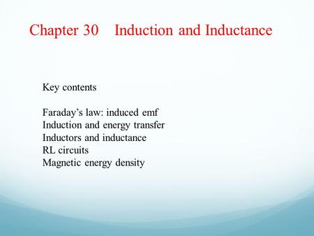 Chapter 30 Induction and Inductance