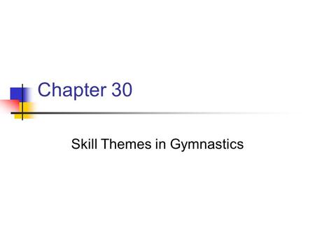 Skill Themes in Gymnastics