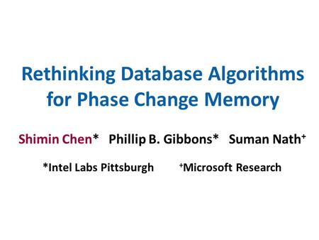Rethinking Database Algorithms for Phase Change Memory