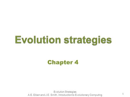 Evolution strategies Chapter 4.