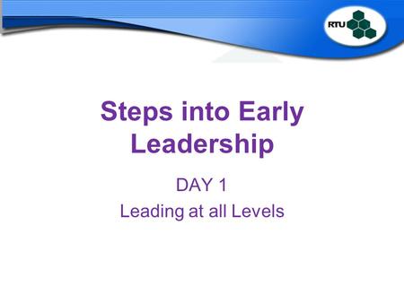 Steps into Early Leadership