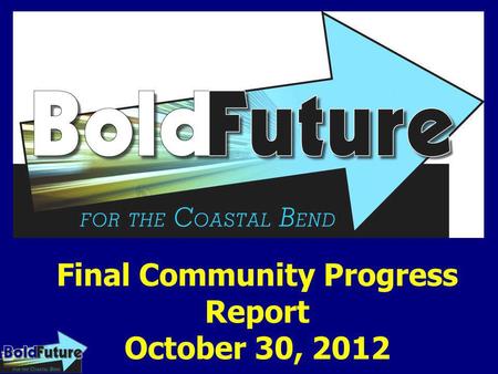 Final Community Progress Report October 30, 2012.