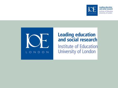 2 The Institute of Education, University of London An introduction.