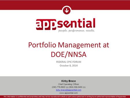 Portfolio Management at DOE/NNSA Kirby Brace Chief Operating Officer (240) 778-6922 (o) (954) 558-5455 (c)