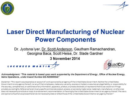 Laser Direct Manufacturing of Nuclear Power Components