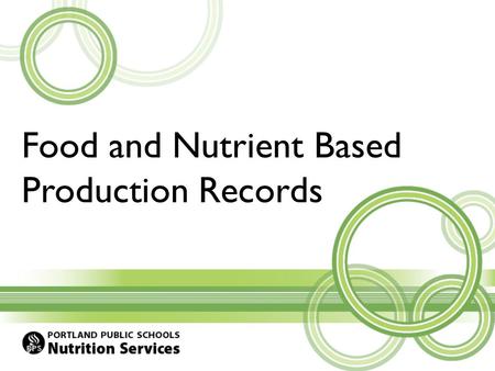 Food and Nutrient Based Production Records
