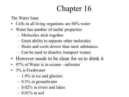 Chapter 16 However needs to be clean for us to drink it