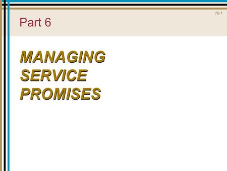 MANAGING SERVICE PROMISES