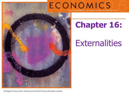 Chapter 16: Externalities.