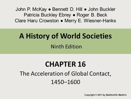 A History of World Societies Ninth Edition