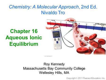 Chapter 16 Aqueous Ionic Equilibrium
