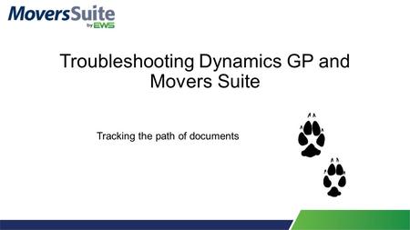 Troubleshooting Dynamics GP and Movers Suite Tracking the path of documents.