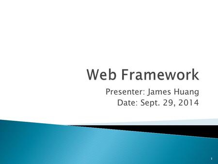 Presenter: James Huang Date: Sept. 29, 2014 1.  HTTP and WWW  Bottle Web Framework  Request Routing  Sending Static Files  Handling HTML  HTTP Errors.
