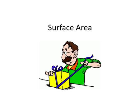 Surface Area.