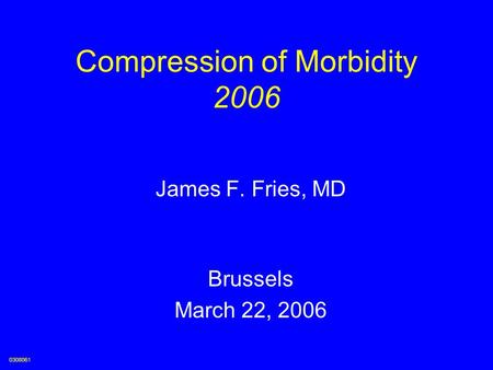 Compression of Morbidity 2006