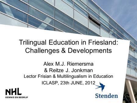 Trilingual Education in Friesland: Challenges & Developments