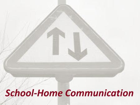 School-Home Communication. The third Webinar in a Parent Involvement Webinar Series Provided by the Illinois State Board of Education in partnership with.